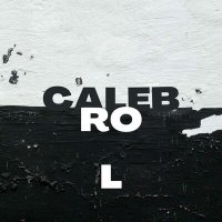 Песня CALEB RO - L скачать и слушать