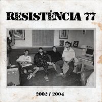 Песня Resistência 77 - Brasil скачать и слушать