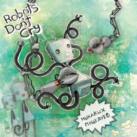 Песня Robots Don't Cry - Розовый трек скачать и слушать