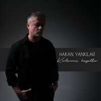 Песня Hakan Yankılar - Yollar Geçiyor скачать и слушать