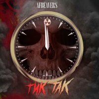 Песня AFBEAVERS - Тик-так скачать и слушать