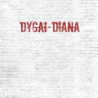 Песня Dygai - Diana скачать и слушать