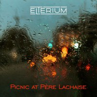 Песня Elterium - Picnic at Père Lachaise скачать и слушать