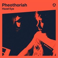 Песня Pheothoriah - Hazel Eye скачать и слушать