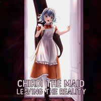 Песня Chikoi The Maid - My Sweet Little Maid скачать и слушать