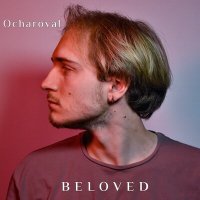 Песня ocharoval - Beloved скачать и слушать