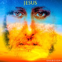 Песня G R A B O V S K Y - Jesus скачать и слушать