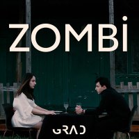 Песня GRAD - Zombi скачать и слушать