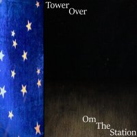 Песня towerover - OM THE STATION скачать и слушать