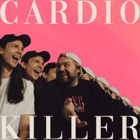 Песня Cardio Killer - Выбирай скачать и слушать