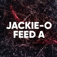 Песня Jackie-O - FEED A (From "God Eater") скачать и слушать