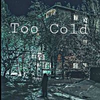 Песня november3rd - Too Cold скачать и слушать