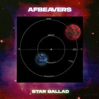 Песня AFBEAVERS - Star Ballad скачать и слушать